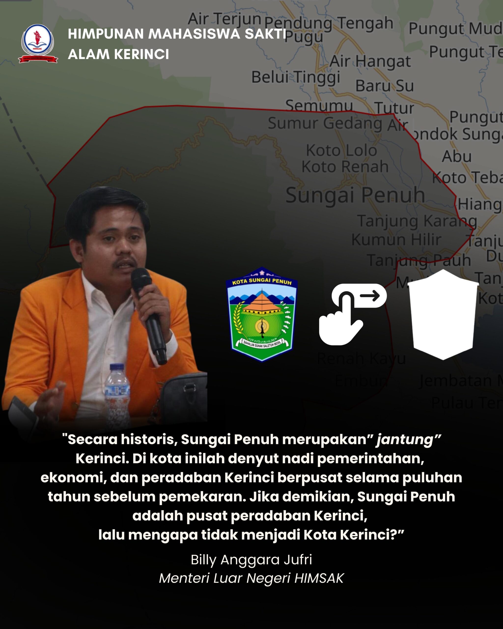 Penguatan Identitas Daerah: HIMSAK Menegaskan Urgensi Perubahan Nama Kota Sungai Penuh Menjadi Kota Kerinci